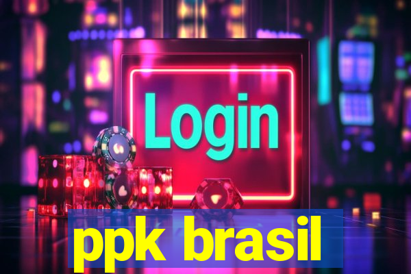 ppk brasil